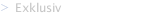 Exklusiv